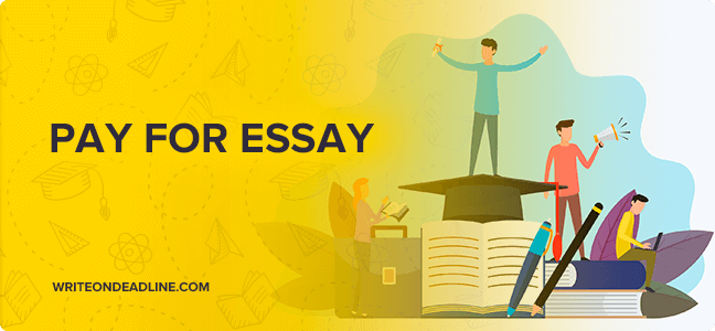 PAY FOR ESSAY